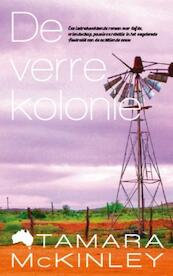 De verre kolonie - Tamara McKinley (ISBN 9789032513535)