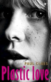 Plastic love - Paul Claes (ISBN 9789023485315)