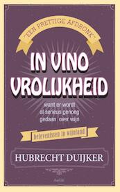 In vino vrolijkheid - Hubrecht Duijker (ISBN 9789402600193)
