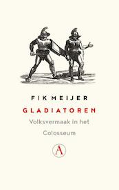 Gladiatoren - Fik Meijer (ISBN 9789025308308)