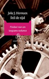 Stil de tijd (grote letter) - Joke J. Hermsen (ISBN 9789029574228)