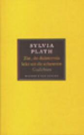 Zie, de duisternis lekt uit de scheuren - Sylvia Plath (ISBN 9789076569376)