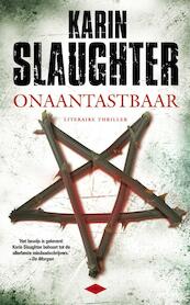 Onaantastbaar - Karin Slaughter (ISBN 9789023475132)