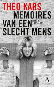 Memoires van een slecht mens 2 - Theo Kars (ISBN 9789025370442)