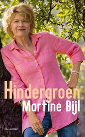 Hindergroen - Martine Bijl (ISBN 9789025453008)