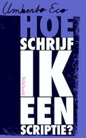 Hoe schrijf ik een scriptie - Umberto Eco (ISBN 9789035135567)