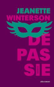 De passie - Jeanette Winterson (ISBN 9789025441708)