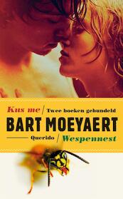 Kus me en Wespennest - Bart Moeyaert (ISBN 9789045113883)