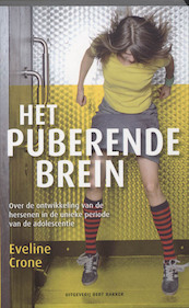 Het puberende brein - Eveline Crone (ISBN 9789035132696)