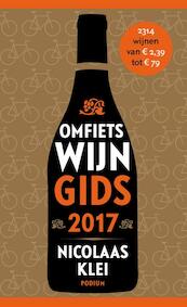 Omfietswijngids 2017 - Nicolaas Klei (ISBN 9789057598111)