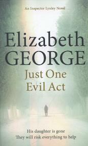 Just One Evil Act - Elizabeth George (ISBN 9781444775983)