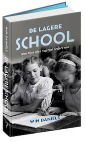 De lagere school - Wim Daniëls (ISBN 9789044634501)