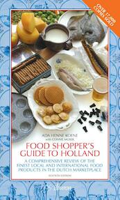 Food Shopper's Guide to Holland - Ada Koene, Connie Moser (ISBN 9789059725003)