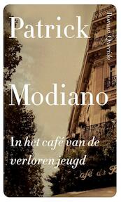 In het café van de verloren jeugd - Patrick Modiano (ISBN 9789021458304)