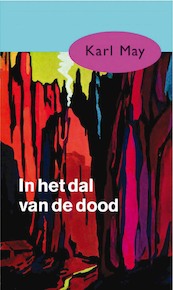 In het dal van de dood - Karl May (ISBN 9789000312696)