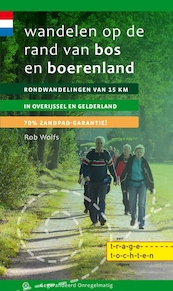 Wandelen op de rand van bos en boerenland - Rob Wolfs (ISBN 9789078641254)