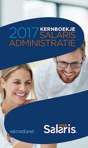 Kernboekje Salarisadministratie 2017 - (ISBN 9789462761773)