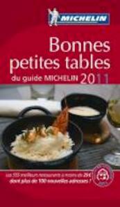 Michelin Bonnes petites tables du guide 2011 - (ISBN 9782067153929)