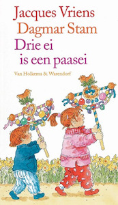 Drie ei is een paasei - Jacques Vriens (ISBN 9789047520832)