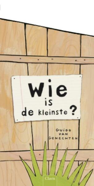 Wie is de kleinste? - Guido Van Genechten (ISBN 9789044810318)