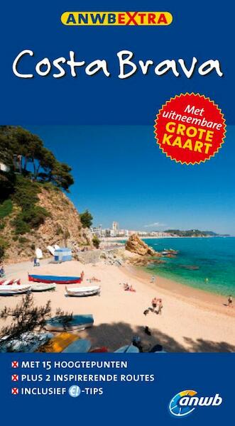 ANWB Extra Costa Brava - Ulrike Wiebrecht (ISBN 9789018032210)