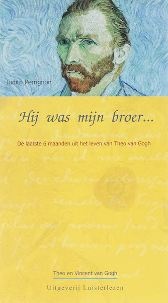 Hij was mijn broer ... - J. Perrignon (ISBN 9789086260249)