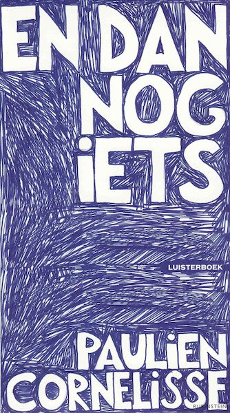 En dan nog iets - Paulien Cornelisse (ISBN 9789047613299)