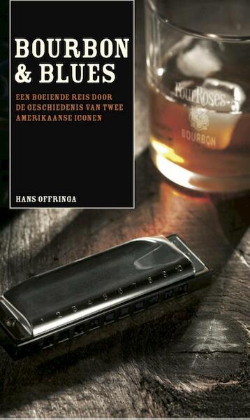 Bourbon & Blues - Hans Offringa (ISBN 9789078668145)