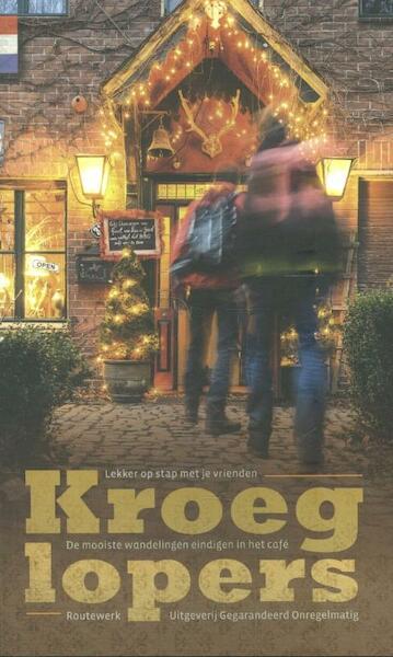 Kroeglopers - Rutger Burgers, Menno Zeeman (ISBN 9789078641261)