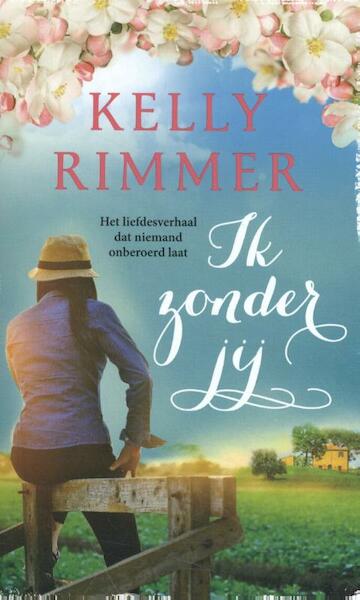 Ik zonder jij (Special Bruna 2019) - Kelly Rimmer (ISBN 9789021023830)