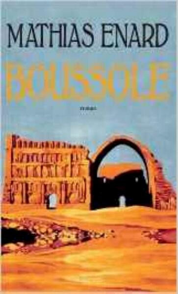 Boussole - Mathias Enard (ISBN 9782330053123)