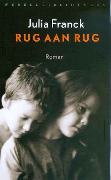 Rug aan rug - Julia Franck (ISBN 9789028424487)