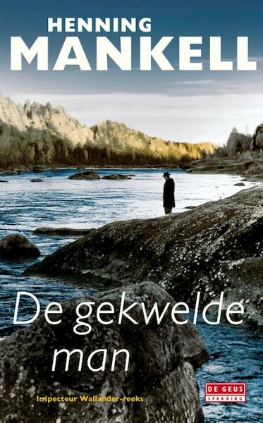 De gekwelde man - Henning Mankell (ISBN 9789044515244)