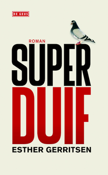 Superduif - Esther Gerritsen (ISBN 9789044519808)