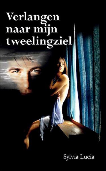 Verlangen naar mijn tweelingziel - S. Lucia (ISBN 9789089540140)