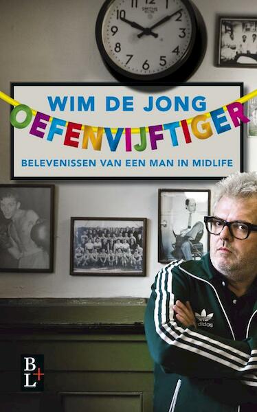 Oefenvijftiger - Wilfried de Jong (ISBN 9789461560230)