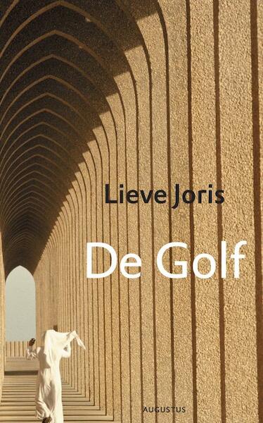 De golf - Lieve Joris (ISBN 9789045703640)