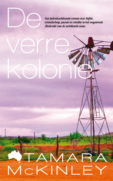 De verre kolonie - Tamara McKinley (ISBN 9789032513658)