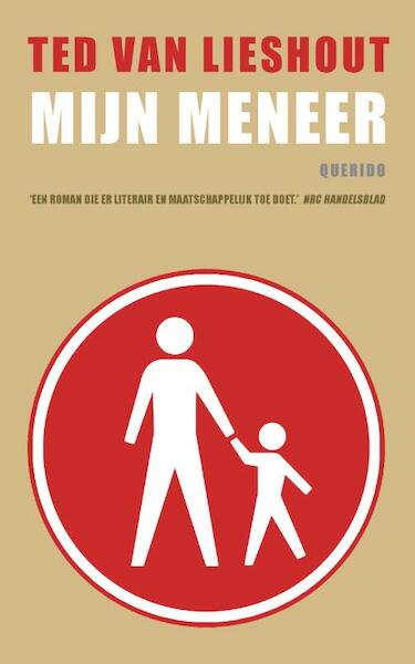 Mijn meneer - Ted van Lieshout (ISBN 9789021446684)