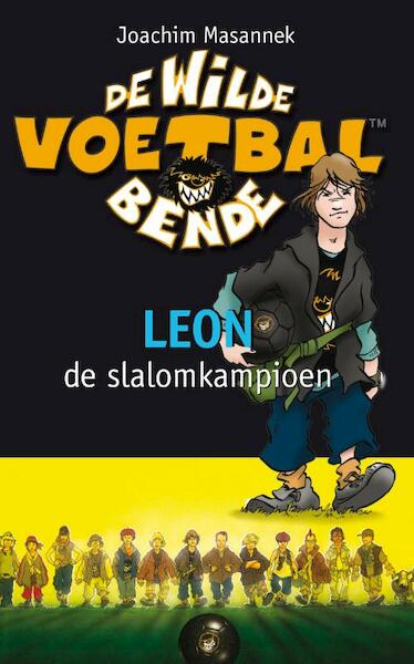 Leon de slalomkampioen - Joachim Masannek (ISBN 9789021672106)
