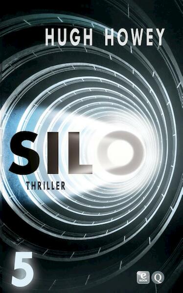 Silo / 5 - Hugh Howey (ISBN 9789021447780)