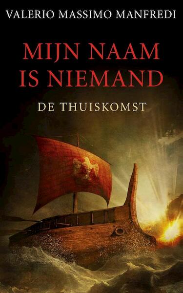 Mijn naam is niemand - Valerio Massimo Manfredi (ISBN 9789025304638)