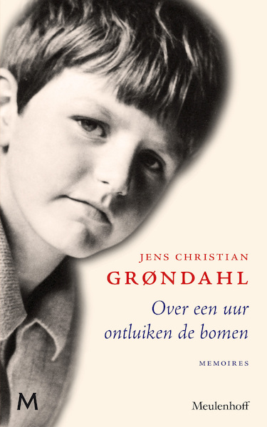 Over een uur ontluiken de bomen - Jens Christian Grøndahl (ISBN 9789402303629)