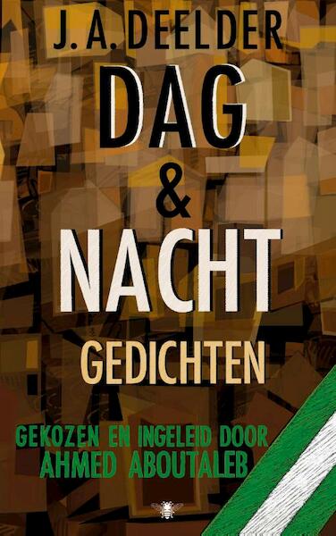 Dag en nacht - J.A. Deelder, Ahmed Aboutaleb (ISBN 9789023487883)