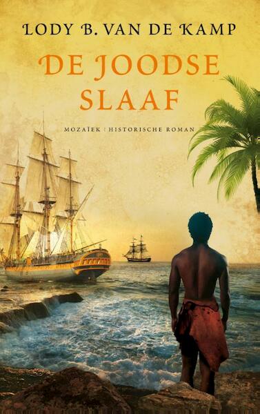 De Joodse slaaf - Lody B. van de Kamp (ISBN 9789023996484)