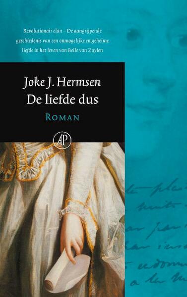 De liefde dus - Joke J. Hermsen (ISBN 9789029572170)