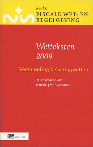 Wetteksten verzameling belastingwetten 2009 - (ISBN 9789064763045)