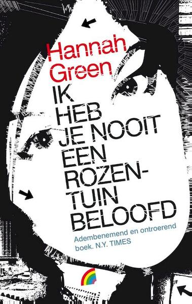 Ik heb je nooit een rozentuin beloofd - Hannah Green (ISBN 9789041711540)