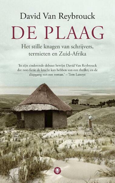 De plaag - David van Reybrouck (ISBN 9789023457206)