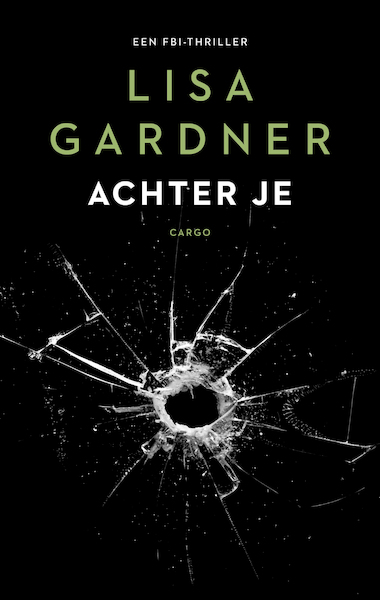 Achter je - Lisa Gardner (ISBN 9789403111605)